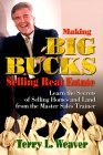 Real Estate Book: Making Big Bucks Selling Real Estate
